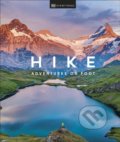 Kniha: Hike (Dorling Kindersley). Dorling Kindersley, 2022 Kniha: Hike (Dorling Kindersley). Dorling Kindersley, 2022