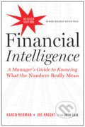 Kniha: Financial Intelligence, Revised Edition (Joe Knight, John Case a Karen Berman). Harvard Business Press, 2013 Kniha: Financial Intelligence, Revised Edition (Joe Knight, John Case a Karen Berman). Harvard Business Press, 2013