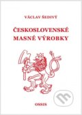 Československé masné výrobky - Václav Šedivý, Václav Šedivý, 2022
