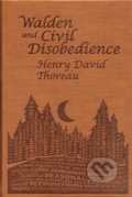 Kniha: Walden and Civil Disobedience (Henry David Thoreau). Canterbury Classics, 2014 Kniha: Walden and Civil Disobedience (Henry David Thoreau). Canterbury Classics, 2014