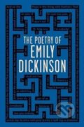 Kniha: The Poetry of Emily Dickinson (Emily Dickinson). Canterbury Classics, 2015 Kniha: The Poetry of Emily Dickinson (Emily Dickinson). Canterbury Classics, 2015