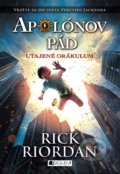 Kniha: Apolónov pád 1: Utajené orákulum (Rick Riordan). Fragment, 2022 Kniha: Apolónov pád 1: Utajené orákulum (Rick Riordan). Fragment, 2022