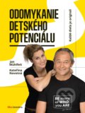 Kniha: Odomykanie detského potenciálu (Kateřina Krůtová-Novotná, Monika Součková, Petra Kryštofová a Jan Mühlfeit). BIZBOOKS, 2022 Kniha: Odomykanie detského potenciálu (Kateřina Krůtová-Novotná, Monika Součková, Petra Kryštofová a Jan Mühlfeit). BIZBOOKS, 2022