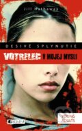 Kniha: Votrelec v mojej mysli (Jill Hathaway). Fragment, 2013 Kniha: Votrelec v mojej mysli (Jill Hathaway). Fragment, 2013