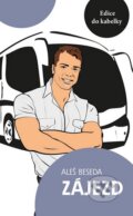 Kniha: Zájezd (Aleš Beseda). Ikar CZ, 2013 Kniha: Zájezd (Aleš Beseda). Ikar CZ, 2013