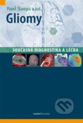 Kniha: Gliomy (Pavel Šlampa a kolektiv). Maxdorf, 2013 Kniha: Gliomy (Pavel Šlampa a kolektiv). Maxdorf, 2013