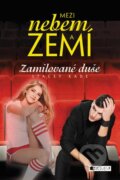 Kniha: Zamilované duše (Stacey Kade). Nakladatelství Fragment, 2013 Kniha: Zamilované duše (Stacey Kade). Nakladatelství Fragment, 2013