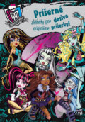 Monster High: Príšerné aktivity pre desivo originálne príšerky!, Egmont SK, 2013