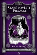 Kniha: Staré pověsti pražské (Adolf Wenig). Edice knihy Omega, 2013 Kniha: Staré pověsti pražské (Adolf Wenig). Edice knihy Omega, 2013