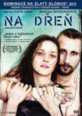 Film: Na dřeň ( Z hrdze a kostí ) (Jacques Audiard) (). Bonton Film, 2013 Film: Na dřeň ( Z hrdze a kostí ) (Jacques Audiard) (). Bonton Film, 2013