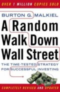 Kniha: A Random Walk Down Wall Street (Burton G. Malkiel). W. W. Norton & Company, 2008 Kniha: A Random Walk Down Wall Street (Burton G. Malkiel). W. W. Norton & Company, 2008
