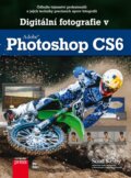 Kniha: Digitální fotografie v Adobe Photoshop CS6 (Scott Kelby). Computer Press, 2013 Kniha: Digitální fotografie v Adobe Photoshop CS6 (Scott Kelby). Computer Press, 2013