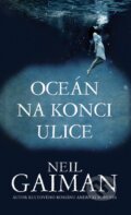 Kniha: Oceán na konci ulice (Neil Gaiman), 2014 Kniha: Oceán na konci ulice (Neil Gaiman), 2014