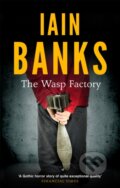 Kniha: The Wasp Factory (Iain Banks). Abacus, 2013 Kniha: The Wasp Factory (Iain Banks). Abacus, 2013