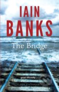 Kniha: The Bridge (Iain Banks). Abacus, 2013 Kniha: The Bridge (Iain Banks). Abacus, 2013