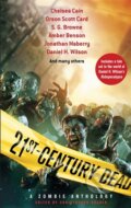 Kniha: 21st Century Dead (Christopher Golden). Piatkus, 2013 Kniha: 21st Century Dead (Christopher Golden). Piatkus, 2013