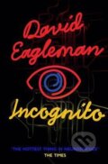 Kniha: Incognito (David Eagleman). Canongate Books, 2012 Kniha: Incognito (David Eagleman). Canongate Books, 2012