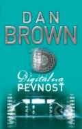 Kniha: Digitálna pevnosť (brožovaná väzba) (Dan Brown). Slovart, 2013 Kniha: Digitálna pevnosť (brožovaná väzba) (Dan Brown). Slovart, 2013