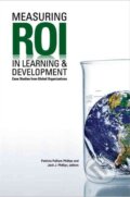 Kniha: Measuring Roi in Learning & Development (Jack Phillips). ASTD Press, 2012 Kniha: Measuring Roi in Learning & Development (Jack Phillips). ASTD Press, 2012