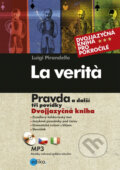 Kniha: La verita (Luigi Pirandello). Edika, 2013 Kniha: La verita (Luigi Pirandello). Edika, 2013