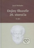 Dejiny filozofie 20. storočia - Jozef Michalov, Herba, 2013