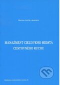 Kniha: Manažment cieľového miesta cestovného ruchu (Marian Gúčik a kolektív). Dali-BB, 2012 Kniha: Manažment cieľového miesta cestovného ruchu (Marian Gúčik a kolektív). Dali-BB, 2012