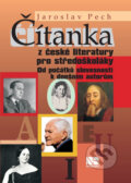Kniha: Čítanka z české literatury pro středoškoláky (Jaroslav Pech). NS Svoboda, 2013 Kniha: Čítanka z české literatury pro středoškoláky (Jaroslav Pech). NS Svoboda, 2013