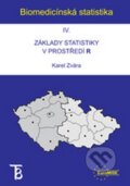 Kniha: Biomedicínská statistika IV. (Karel Zvára). Karolinum, 2013 Kniha: Biomedicínská statistika IV. (Karel Zvára). Karolinum, 2013