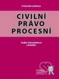 Kniha: Civilní právo procesní (Radka Zahradníková). Aleš Čeněk, 2013 Kniha: Civilní právo procesní (Radka Zahradníková). Aleš Čeněk, 2013