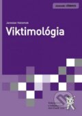 Kniha: Viktimológia (Jaroslav Holomek). Aleš Čeněk, 2013 Kniha: Viktimológia (Jaroslav Holomek). Aleš Čeněk, 2013