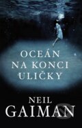 Kniha: Oceán na konci uličky (Neil Gaiman). Polaris, 2013 Kniha: Oceán na konci uličky (Neil Gaiman). Polaris, 2013