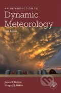 Kniha: An Introduction to Dynamic Meteorology (Gregory J. Hakim a James R. Holton). Academic Press, 2012 Kniha: An Introduction to Dynamic Meteorology (Gregory J. Hakim a James R. Holton). Academic Press, 2012