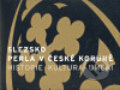 Kniha: Slezsko, perla v české koruně (Vít Vlnas a kolektív). Národní galerie v Praze, 2007 Kniha: Slezsko, perla v české koruně (Vít Vlnas a kolektív). Národní galerie v Praze, 2007