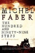 Kniha: Hundred and Ninety-Nine Steps (Michel Faber). Canongate Books, 2010 Kniha: Hundred and Ninety-Nine Steps (Michel Faber). Canongate Books, 2010