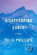 Kniha: Disappearing Earth (Julia Phillips). Vintage, 2020 Kniha: Disappearing Earth (Julia Phillips). Vintage, 2020