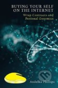 Kniha: Buying Your Self on the Internet (Andelka M. Phillips). Edinburgh University Press, 2019 Kniha: Buying Your Self on the Internet (Andelka M. Phillips). Edinburgh University Press, 2019