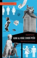 Kniha: Kam aj kráľ chodí pešo (Daniel Furrer), 2022 Kniha: Kam aj kráľ chodí pešo (Daniel Furrer), 2022