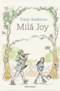 Kniha: Milá Joy (Gary Andrews). Cesta domů, 2022 Kniha: Milá Joy (Gary Andrews). Cesta domů, 2022