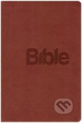 Kniha: Bible21 - eko kůže hnědá (Biblion). Biblion, 2022 Kniha: Bible21 - eko kůže hnědá (Biblion). Biblion, 2022