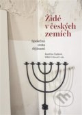 Kniha: Židé v českých zemích (Hillel J. Kieval a Kateřina Čapková). NLN s.r.o., 2022 Kniha: Židé v českých zemích (Hillel J. Kieval a Kateřina Čapková). NLN s.r.o., 2022