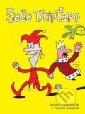 Kniha: Šašo Vtipťapo (Andrej Kolenčík a Tomáš Grečko). Admirals Films, 2022 Kniha: Šašo Vtipťapo (Andrej Kolenčík a Tomáš Grečko). Admirals Films, 2022