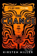 Kniha: The Change (Kirsten Miller). HarperCollins, 2022 Kniha: The Change (Kirsten Miller). HarperCollins, 2022