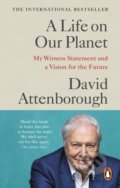 Kniha: A Life on Our Planet (David Attenborough). Ebury, 2022 Kniha: A Life on Our Planet (David Attenborough). Ebury, 2022
