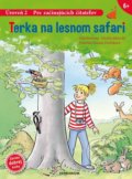 Kniha: Terka na lesnom safari (Herdis Albrecht a Julia Boehme). Verbarium, 2022 Kniha: Terka na lesnom safari (Herdis Albrecht a Julia Boehme). Verbarium, 2022