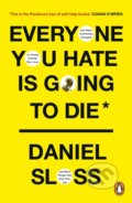 Kniha: Everyone You Hate is Going to Die (Daniel Sloss). Cornerstone, 2022 Kniha: Everyone You Hate is Going to Die (Daniel Sloss). Cornerstone, 2022