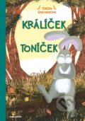 Kniha: Králíček Toníček (Tereza Shalvarova). Pointa, 2022 Kniha: Králíček Toníček (Tereza Shalvarova). Pointa, 2022