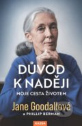 Kniha: Důvod k naději (Jane Goodall a Phillip Berman). Nakladatelství KAZDA, 2022 Kniha: Důvod k naději (Jane Goodall a Phillip Berman). Nakladatelství KAZDA, 2022