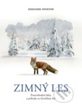 Kniha: Zimný les (Ekkehard Ophoven). Príroda, 2022 Kniha: Zimný les (Ekkehard Ophoven). Príroda, 2022