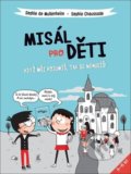 Kniha: Misál pro děti (Sophie Chaussade a Sophie de Mullenheim). Doron, 2022 Kniha: Misál pro děti (Sophie Chaussade a Sophie de Mullenheim). Doron, 2022