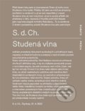 Kniha: Studená vlna (S. d. Ch.). RUBATO, 2022 Kniha: Studená vlna (S. d. Ch.). RUBATO, 2022